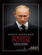 book Vladimir Putin. Un tar in cautarea unui nou imperiu