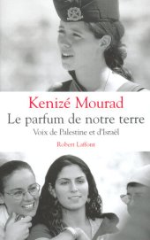 book Le parfum de notre terre