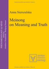 book Meinong on Meaning and Truth (Phenomenology & Mind)