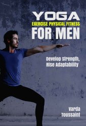 book Yoga Exercise Physical Fitness for Men :  Develop Strength Boost Performance  Rise Adaptability