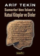 book Sümerler'den İslam'a Kutsal Kitaplar ve Dinler