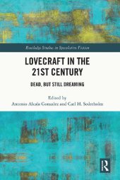 book Lovecraft in the 21st Century: Dead, But Still Dreaming