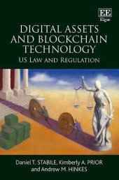 book Digital Assets and Blockchain Technology: U.S. Law and Regulation