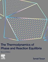 book The Thermodynamics of Phase and Reaction Equilibria