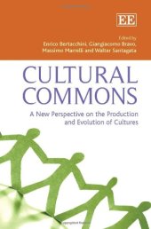 book Cultural Commons: A New Perspective on the Production and Evolution of Cultures