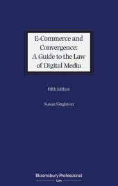 book E-Commerce and Convergence: A Guide to the Law of Digital Media