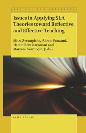 book Issues in Applying SLA Theories toward Reflective and Effective Teaching