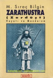 book Zarathustra (Zerdüşt) Hayatı ve Mazdaizm