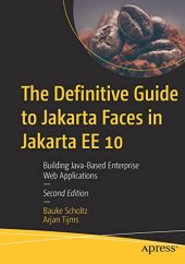 book The Definitive Guide to Jakarta Faces in Jakarta EE 10: Building Java-Based Enterprise Web Applications