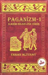 book Paganizm 1: Kadim Bilgeliğe Giriş