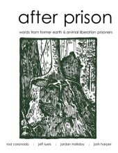 book after prison: words from former earth & animal liberation prisoners