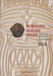 book Mezopotamya Tanrıları Sözlüğü (Tanrılar, İfritler, Semboller)