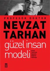 book Güzel İnsan Modeli: Ailede, Toplumda, Siyasette Değerler Psikolojisi