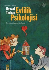 book Evlilik Psikolojisi: Öncesi ve Sonrasıyla Evlilik