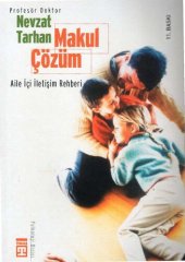 book Makul Çözüm: Aile İçi İletişim Rehberi