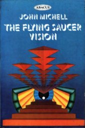 book Flying saucer vision - the Holy Grail restored