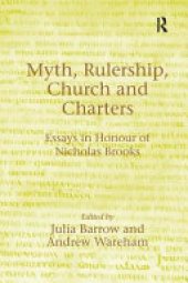 book Myth, Rulership, Church and Charters: Essays in Honour of Nicholas Brooks