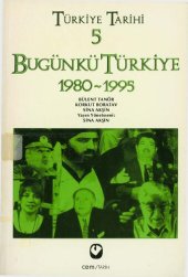 book Türkiye Tarihi 5: Bugünkü Türkiye, 1980-1995