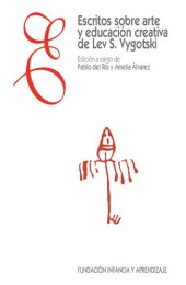 book Escritos sobre arte y educación creativa de Lev S. Vygotski