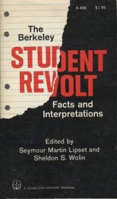 book The Berkeley Student Revolt: Facts and Interpretations