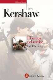 book L'Europa nel vortice. Dal 1950 a oggi