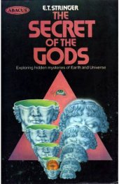 book Secret of the gods - explaining hidden mysteries of Earth and Universe