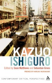 book Kazuo Ishiguro: Contemporary Critical Perspectives