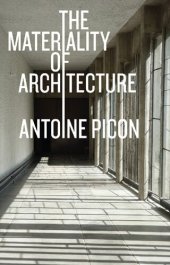 book The Materiality of Architecture