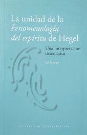 book La unidad de la Fenomenología del Espíritu de Hegel. Una interpretación sistemática