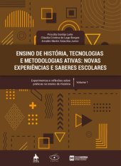 book Ensino de história, tecnologias e metodologias ativas: novas experiências e saberes escolares