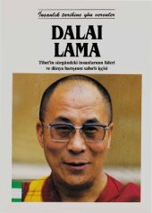 book Dalai Lama: Tibet'in sürgündeki insanlarının lideri ve dünya barışının sabırlı işçisi