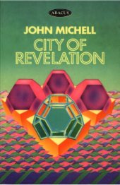 book City of revelation - on the proportion and symbolic numbers of the cosmic temple