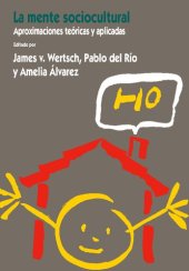 book La mente sociocultural. Aproximaciones teóricas y aplicadas