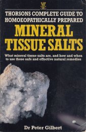 book Thorsons Complete Guide to Homeopathically Prepared Mineral Tissue Salts Schuessler Tissue Salts