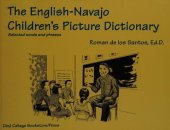 book The English-Navajo Children's Picture Dictionary: Selected words and phrases