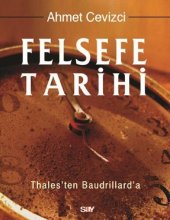 book Felsefe Tarihi: Thales'ten Baudrillard'a