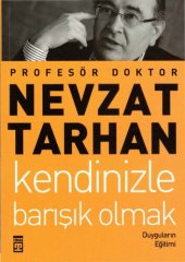 book Kendinizle Barışık Olmak: Duyguların Eğitimi