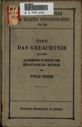 book Über das Gedächtnis als eine allgemeine Funktion der organisierten Materie Vortrag gehalten in der feierlichen Sitzung der Kaiserlichen Akademie der Wissenschaften in Wien