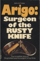 book Arigo - surgeon of the rusty knife