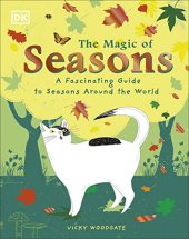 book The Magic of Seasons: A Fascinating Guide to Seasons Around the World