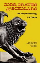 book Gods, graves and scholars - the story of archaeology