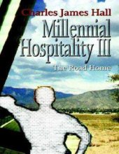 book Millennial Hospitality III:  The Road Home