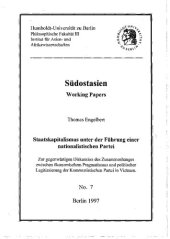 book Staatskapitalismus unter der Führung einer nationalistischen Partei : Zur gegenwärtigen Diskussion des Zusammenhanges zwischen ökonomischem Pragmatismus und politischer Legitimierung der Kommunistischen Partei in Vietnam