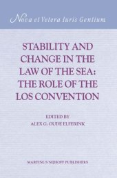 book Stability And Change in the Law of the Sea: The Role of the Los Convention