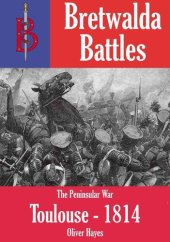 book The Battle of Toulouse 1814