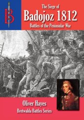 book The Siege of Badajoz 1812