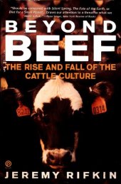 book Beyond beef - the rise and fall of the cattle culture