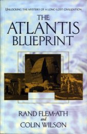 book Atlantis blueprint - unlocking the mystery of a long-lost civilization