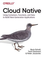 book Cloud Native: Using Containers, Functions, and Data to Build Next-Generation Applications