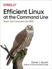 book Efficient Linux at the Command Line: Boost Your Command-Line Skills